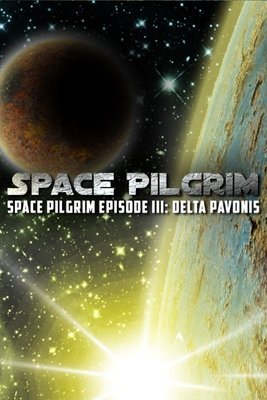 Space Pilgrim Episode III-Delta Pavonis